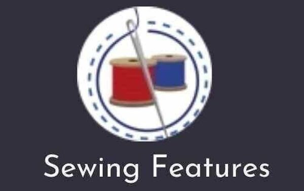 Sewing Features